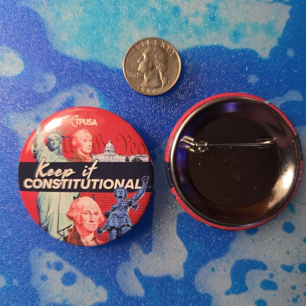 Keep it Constitutional Pin - TPUSA